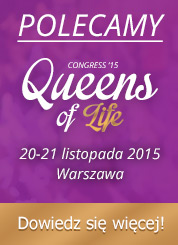Królowe życia - największe wydarzenie dla kobiet w Polsce